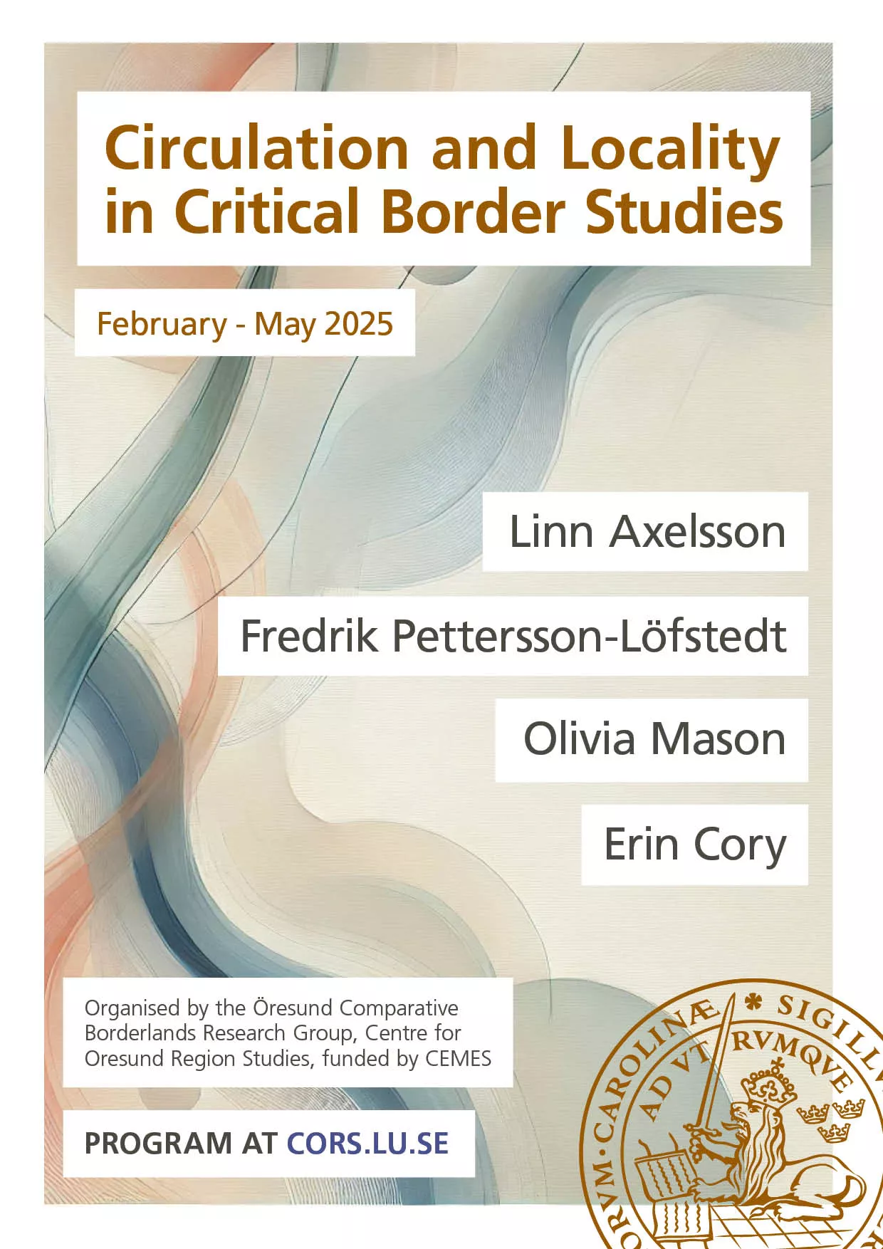 På en bakgrund av pastelliga färger texten (på engelska) Circulation and Locality in Critical Border Studies.