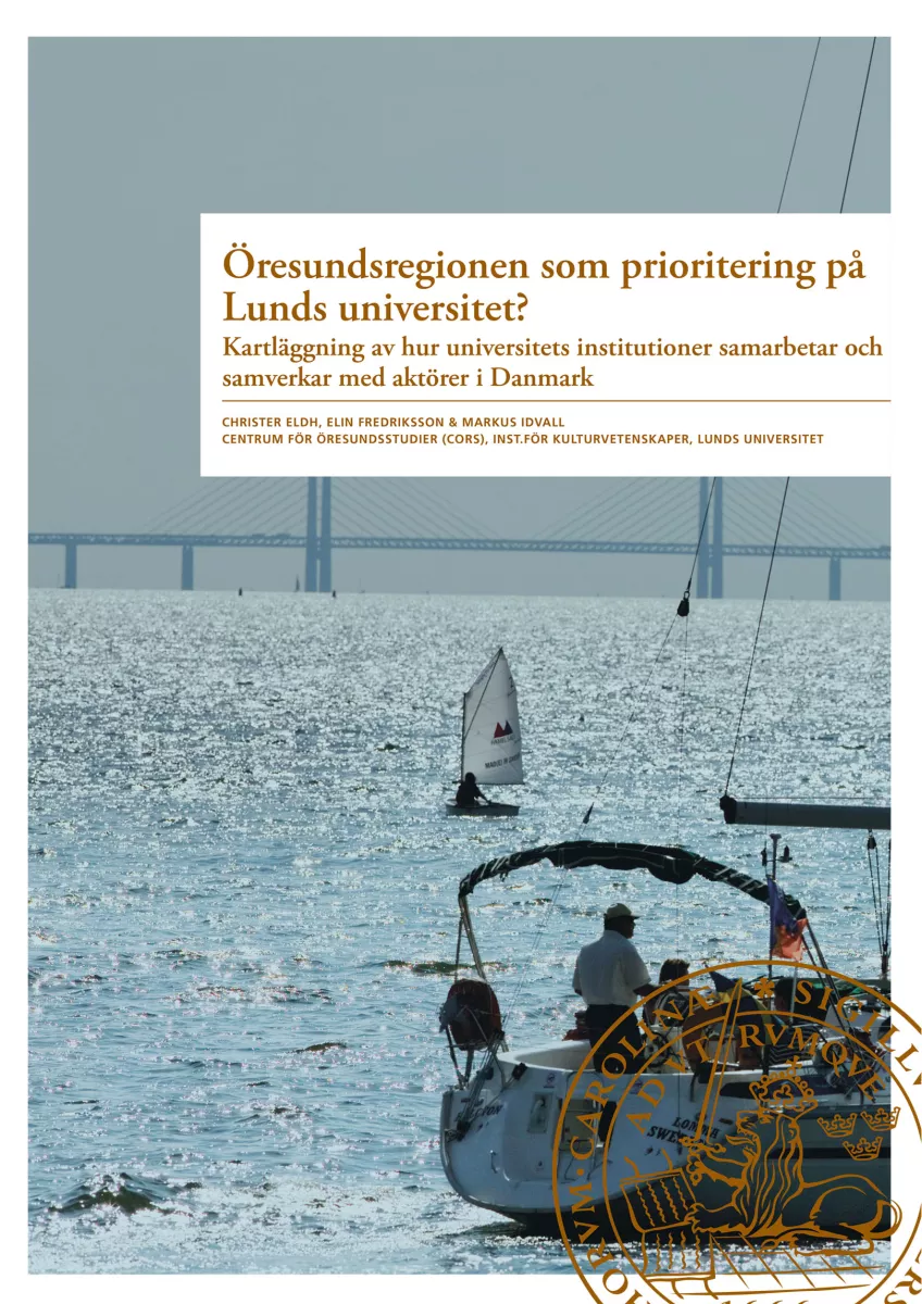 Bild på rapportens framsida. På omsidan ett fotografi av Öresundsbron.